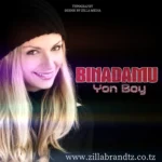 Yon Boy - Binadamu | Download Mp3