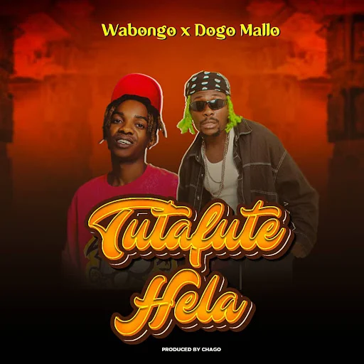 Asake Wabongo Ft Dogo Mallo - Tutafute Hela | Download Mp3